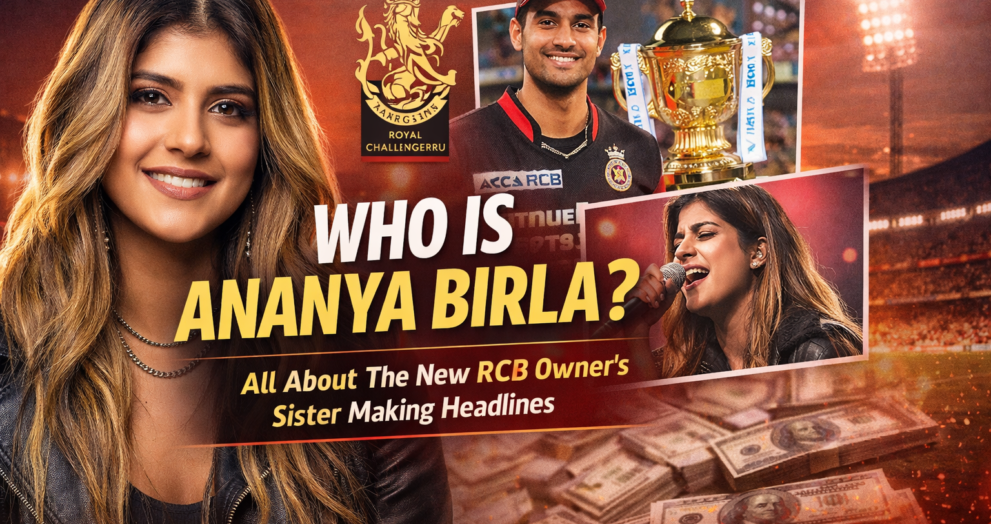 Ananya Birla RCB New Owner’s Sister
