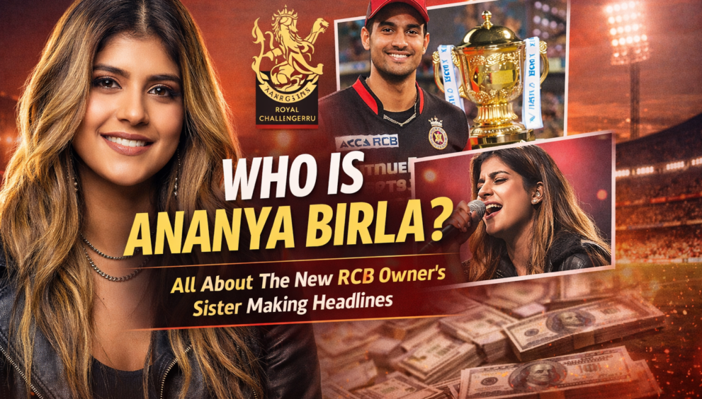 Ananya Birla RCB New Owner’s Sister